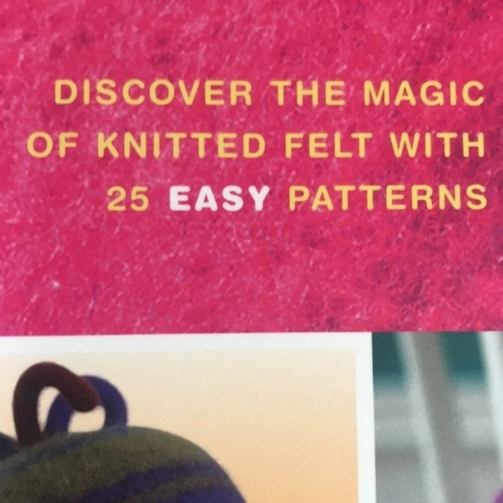 Knitting Book Knit One, Felt Too